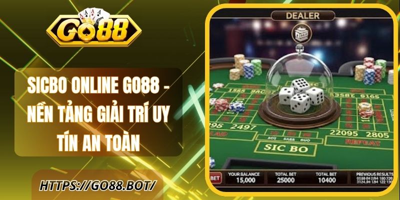 Sicbo Online Go88 – Nền Tảng Giải Trí Uy Tín An Toàn 1 Sicbo Online Go88 – Nền Tảng Giải Trí Uy Tín An Toàn